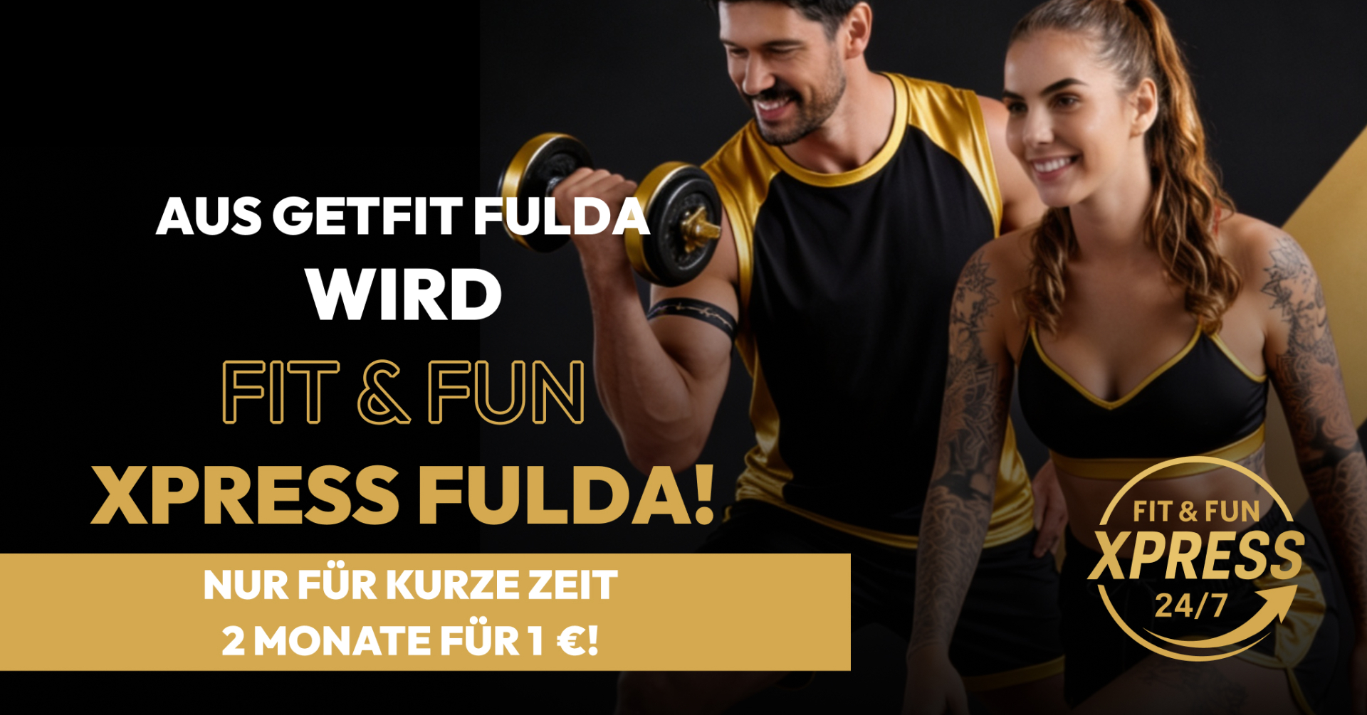 Aus GETFIT Fulda wird Fit & Fun Xpress